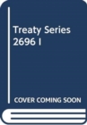 Treaty Series 2696 - Book