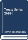 Treaty Series 2699 - Book