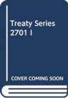 Treaty Series 2701 - Book