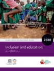 Global Education Monitoring Report 2020 : Inclusion and Education - All Means All - Book