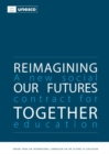 Reimagining our Futures Together : A New Social Contract for Education - Book