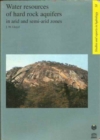 Water Resources of Hard Rock Aquifers in Arid and Semi-arid Zones - Book