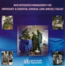 Who Integrated Management for Emergency and Essential Surgical Care (Imeesc) Tool Kit CD-Rom - Book