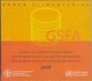 General Standard for Food Additives: GFSA 2006 : Codex Alimentarius - Book