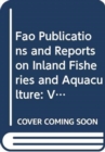 Fao Publications and Reports on Inland Fisheries and Aquaculture : Version 1 - Book