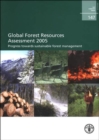 Global Forest Resources Assessment 2005, Progress Towards Sustainable Forest Management : FAO Forestry Paper. 147 (Fao Forestry Papers) - Book