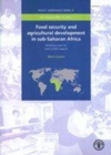Food security and agricultural development in sub-Saharan Africa : Building a case for more public support: main report: 2 (Policy Assistance) - Book