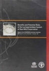 Benefits and potential risks of the Lactoperoxidase System of raw milk preservation : report of an FAO/WHO technical meeting, FAO headquarters, Rome, 28 November - 2 December 2005 - Book