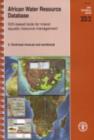 African water resource database : GIS-based tools for inland aquatic resource management, 2: Technical manual and workbook - Book