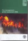 Fire Management: Global Assessment 2006 : A Thematic Study Prepared in the Framework of the Global Forest Resources Assessment 2005 - Book