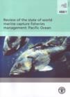 Review of the state of the world marine capture fisheries management : Pacific Ocean - Book