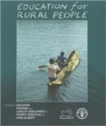 Education for Rural People : The Role of Education, Training and Capacity Development in Poverty Reduction and Food Security - Book