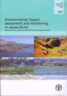Environmental Impact Assessment and Monitoring in Aquaculture : Requirements, Practices, Effectiveness and Improvements - Book