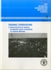 Fishing Operations : Best Practices to Reduce Incidental Catch of Seabirds in Capture Fisheries (FAO Technical Guidelines for Responsible Fisheries) - Book