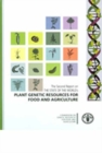 The Second Report on the State of the World's Plant Genetic Resources for Food and Agriculture - Book