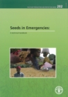 Seeds in Emergencies : A Technical Handbook - Book