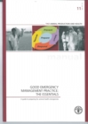 Good Emergency Management Practice: The Essentials : A Guide to Preparing for Animal Health Emergencies - Book