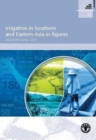 Irrigation in Southern and Eastern Asia in Figures : AQUASTAT Survey, 2011 - Book