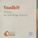 Toolkit : reducing the food wastage footprint - Book
