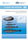Handbook on fish age determination : a Mediterranean experience - Book