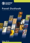 Food outlook : biannual report on global food markets, May 2019 - Book
