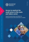 Access to markets for small actors in the roots and tubers sector : tailored financial services and climate risk management tools to link small farmers to markets - Book