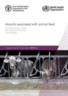 Hazards associated with animal feed : report of the Joint FAO/WHO expert meeting, 12-15 May 2015, FAO headquarters, Rome, Italy - Book