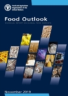 Food outlook : biannual report on global food markets, November 2019 - Book