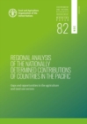 Regional analysis of the nationally determined contributions in the Pacific : gaps and opportunities in the agriculture and land use sectors - Book