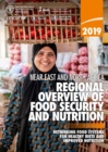 2019 Near East and North Africa : regional overview of food security and nutrition, rethinking food systems for healthy diets and improved nutrition - Book