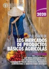 El estado de los mercados de productos basicos agricolas 2020 : Los mercados agricolas y el desarrollo sostenible: Cadenas de valor mundiales, pequenos agricultores e innovaciones digitales - Book