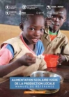 Alimentation scolaire issue de la production locale - Manuel de reference : Document technique - Book