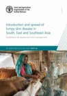 Introduction and spread of lumpy skin disease in south, east and southeast Asia : qualitative risk assessment and management - Book