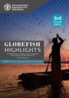 GLOBEFISH Highlights - International Markets on Fisheries and Aquaculture Products - Quarterly Update : Third Issue with January-March 2021 Statistics - Book