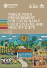 Public food procurement for sustainable food systems and healthy diets : Vol. 1 - Book