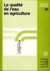 La Qualite de L'Eau En Agriculture (Bulletins Fao D'Irrigation Et de Drainage) - Book