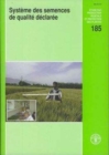 Systeme Des Semences de Qualite Declaree : Consultation D'Experts. Rome, 5-7 Mai 2003 (Etudes Fao: Production Vegetale Et Protection Des) - Book