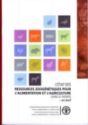 L' Etat Des Ressources Zoogenetiques Pour L'Alimentation Et L'Agriculture Dans Le Monde - En Bref - Book