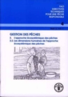 Gestion Des Peches (Fao Directives Techniques Pour Une Peche Responsable) - Book