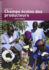 Conduire des Champs Ecoles des Producteurs : Guide du Facilitateur - Book