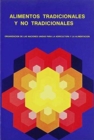 Alimentos Tradicionales y No Tradicionales (Coleccion Fao : Alimentacion y Nutricion) - Book