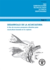 Aquaculture Development : Use of Wild Fishery Resources for Capture-Based Aquaculture, Spanish Edition - Book