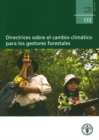 Climate Change Guidelines for Forest Managers : Spanish Edition - Book