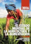 The State of Food and Agriculture 2016 (Spanish) : Climate change, Agriculture and Food Security - Book