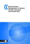 Environmental Management in Eastern Europe, Caucasus and Central Asia - eBook