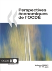 Perspectives economiques de l'OCDE, Volume 2005 Numero 1 - eBook