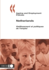 Ageing and Employment Policies/Vieillissement et politiques de l'emploi: Netherlands 2005 - eBook