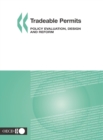 Tradeable Permits Policy Evaluation, Design and Reform - eBook