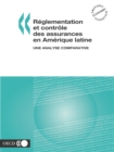 Reglementation et controle des assurances en Amerique latine Une analyse comparative - eBook
