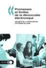 Promesses et limites de la democratie electronique les defis de la participation citoyenne en ligne - eBook